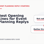 Best Opening Lines for Event Planning Replys