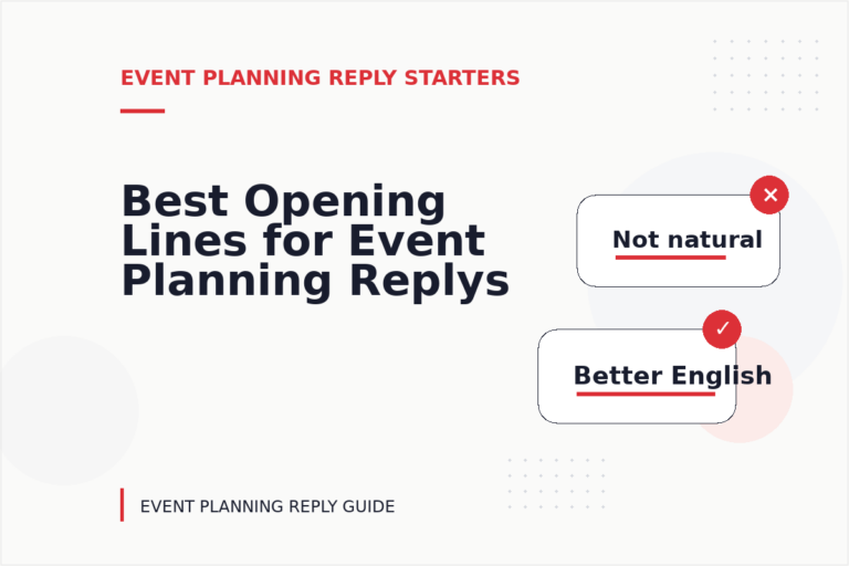 Best Opening Lines for Event Planning Replys Best Opening Lines for Event Planning Replys