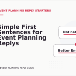 Simple First Sentences for Event Planning Replys