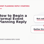 How to Begin a Formal Event Planning Reply