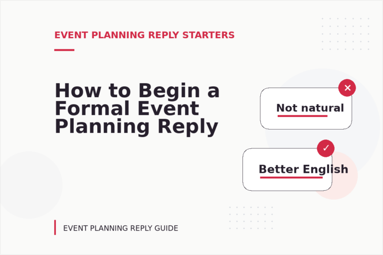 How to Begin a Formal Event Planning Reply