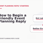 How to Begin a Friendly Event Planning Reply