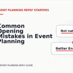 Common Opening Mistakes in Event Planning Replys