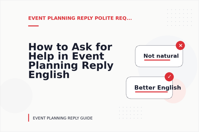 How to Ask for Help in Event Planning Reply English How to Ask for Help in Event Planning Reply English