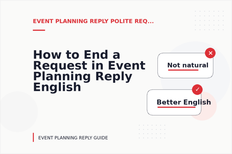 How to End a Request in Event Planning Reply English