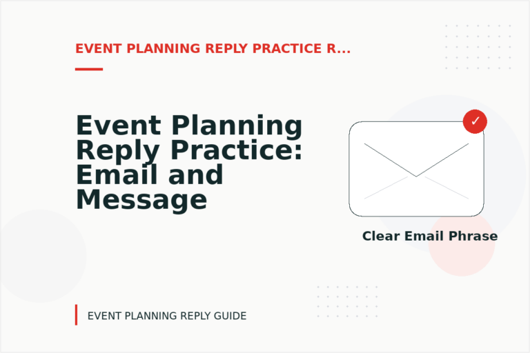 Event Planning Reply Practice: Email and Message Examples Event Planning Reply Practice: Email and Message Examples